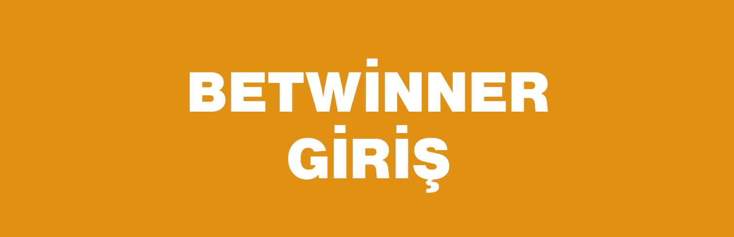 Betwinner Giriş